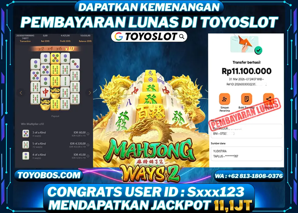 TOYOSLOT - BUKTI KEMENANGAN Mahjong Ways 2 Rp11,100,000,- LUNAS